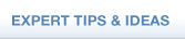 Expert Tips & Ideas